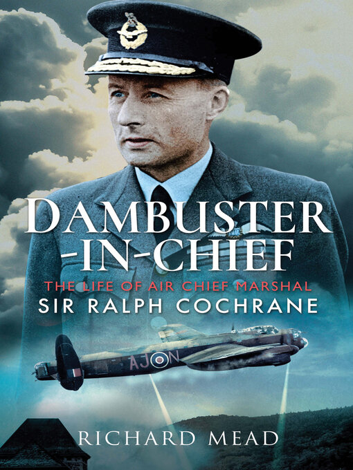 Title details for Dambuster-in-Chief by Richard Mead - Available